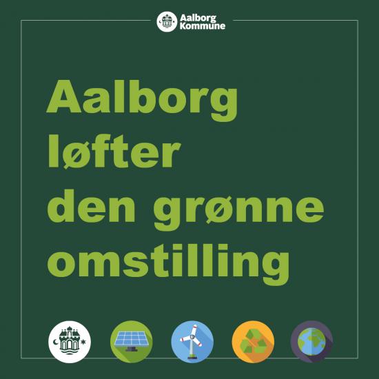 Aalborg løfter den grønne omstilling